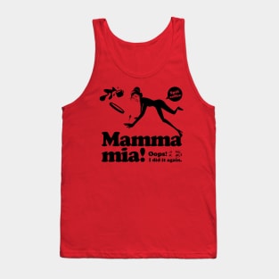 Mamma mia “Spill coffee” 2 Tank Top